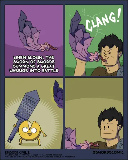      When blown, the Sworn of Swords summons a great warrior into battle      The hero blows the horn with a CLANG! sound      A Cheese Hero with a Grate Sword appears