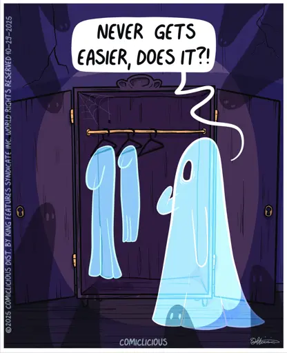 A cartoon ghost looking at a closet with transparent ghostly sheets hanging inside. Ghost: "Never gets easier, does it?"